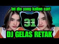 Download Lagu DJ GELAS RETAK REMIX VIRAL TIKTOK VIRAL 2023 FULL BASS ( 31 PROJECT TEAM )