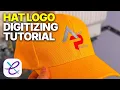 How to Digitize Logos for Hats Machine Embroidery for Beginners