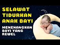 Download Lagu Bayi Tidur nyenyak seketika || sholawat untuk bayi, sholawat badar,sholawat pengantar tidur,sholawat