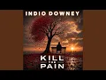 KILL THE PAIN
