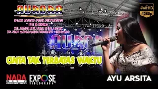 Download AURORA LIVE WONOAYU-CINTA TAK TERBATAS WAKTU-AYU ARSITA MP3