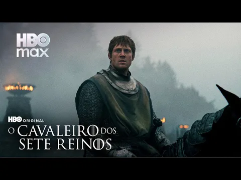 Video Thumbnail: O Cavaleiro dos Sete Reinos | Trailer Oficial Dublado | HBO Max
