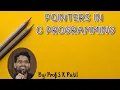 11 POINTER - C PROGRAMMING BY PROF SAHEBGOUDA R PATIL MODULE-V