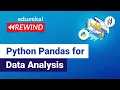 Python Pandas for Data Analysis Python Training Edureka Python Rewind - 1