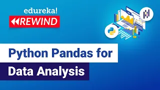 Python Pandas for Data Analysis Python Training Edureka Python Rewind - 1