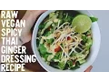 Creamy Spicy Thai Ginger Salad Dressing Recipe