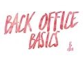 Back Office Basics