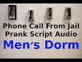 Phone Call From Jail Prank Script - Men s Dorm
