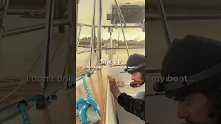 I love drilling holes in my boat! #sailinglife #sailboat #dream #boatlife