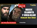 Download Lagu Eps.7-8 Masuk Islamnya Hamzah dan Umar, Alur Cerita Film Umar Bin Khattab
