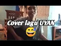 Cover lagu UYAN