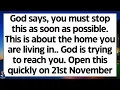 🧾God says, you must stop this as soon as possible. This is about the home you are living. God is..