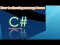 C tutorial 5 Message Boxes Showing Message Boxes