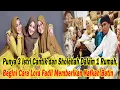 Lagu Punya 3 Istri Cantik dan Sholehah Dalam 1 Rumah, Begini Cara Lora Fadil Memberi Nafkah Batin
