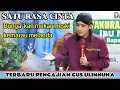 Download Lagu SATU RASA CINTA VERSI MAMAS BIKIN BAPER || TERBARU PENGAJIAN GUS ULINNUHA
