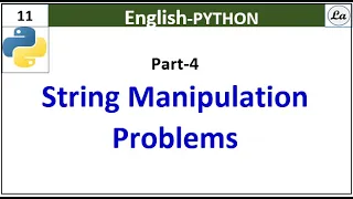 Part-4 Python Programming String Manipulation and Problems and Functions