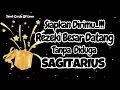 Download Lagu 🔮 SAGITARIUS REZEKI TAK DIDUGA‼️DATANG PADAMU🔥