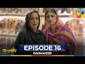 Download Lagu Badnaseeb Episode 16