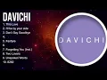 D A V I C H I  Full Album ~ Beautiful Songs ~ Popular Songs