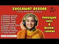Sholawat Reggae Menenangkan untuk Memulai Hari dengan Hati Tenang \u0026 Rezeki Lancar