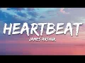 Download Lagu James Arthur - Heartbeat (Lyrics)