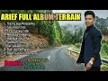 Download Lagu Arief Full Album Terbaik 2023 - Tolong Jaga Perasaanku x Satu Rasa Cinta x Rembulan Malam