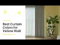 Curtain Color Ideas for Room with Yellow Walls