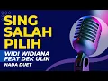 Download Lagu Sing Salah Pilih - Karaoke Versi Widi Widiana feat. Dek Ulik Nada Duet