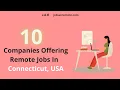 Remote Jobs Connecticut USA 10 Best Companies With Remote Jobs In Connecticut USA