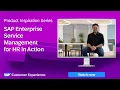 SAP Enterprise Service Management for HR Product Inspiration Series