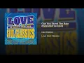 Can You Stand The Rain (Extended Version)