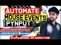 Automate Mouse Events Using pynput Mouse Events in Python Explained in Minutes ASA Learning