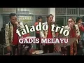 GADIS MELAYU  || Live show FALADO TRIO || PANORTORR BANJIRR SAWERANNN