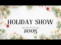 Download Lagu Holiday Show | 2005
