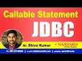 JDBC Tutorials Callable Statement in JDBC Advanced Java Mr Shiva Kumar