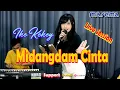 Lagu MIDANGDAM CINTA - LINA SULE - Cover By IKE KEKEY - LIVE SESSION