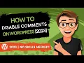 How To Disable Comments On WordPress 2023 THE EASY WAY