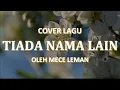 Download Lagu Tiada nama lain +Lirik Cover lagu Rohani Kristen By Mece leman #praiseandworship