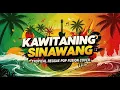 Lagu KAWITANING SINAWANG (Tropical Reggae Pop Fusion Cover) | Chill, Santai, Relax