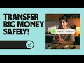 How To Transfer Big Money Amounts Online Step-By-Step Guide with Wise