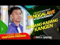 Download Lagu KADANG-KADANG KANGEN - ALI GANGGA - ORGAN TARLING RANGGALAWE | RAWAMENENG - BLANAKAN