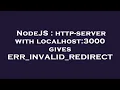 NodeJS http-server with localhost 3000 gives ERR - INVALID