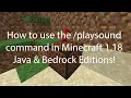 How to use the Playsound Command in Minecraft 1 18 Java and Bedrock Editions