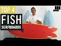 Top 4 Fish Surfboards 2025
