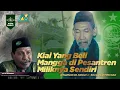 Download Lagu KIAI YANG BELI MANGGA DI PESANTRENNYA SENDIRI | Teladan Kiai Nahdlatul Ulama (NU)