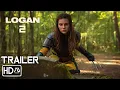 LOGAN 2 First Trailer Dafne Keen Hugh Jackman X-23 is back Wolverine Legacy Fan Trailer