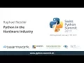 Raphael Nestler - Python in the Hardware Industry