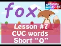 Lesson - Three Letter blends Short O CVC words Step by step Learning to Read Phonetically