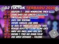 Lagu DJ TIKTOK TERBARU 2025🎵DJ AISHITERU 2 ~ SIKSA MENANGGUNG RINDU🎵DJ ORANG BARU LEBE GANCOR🎵FULL ALBUM