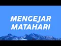 Download Lagu Keisya Levronka, Andi Rianto - Mengejar Matahari (Lirik Lagu)